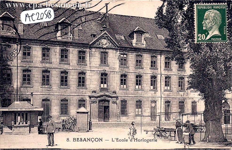 8. BESANÇON - L’École d'Horlogerie